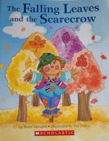 The Falling Leaves and the Scarecrow 0439676215 Book Cover