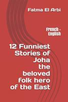 12 Funniest Stories of Joha The beloved folk hero of the East 1791837514 Book Cover