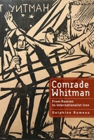 Comrade Whitman: From Russian to Internationalist Icon B0CNV9CS3J Book Cover
