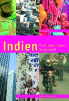 Indien: Profil Einer Neuen Großmacht 3506767747 Book Cover