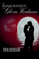 The Transformation of Gloria Weidman B0C76KWCJK Book Cover