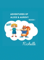 Adventures of Alice & Aurovy - Book 1 935635569X Book Cover