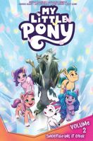 My Little Pony, Vol. 2: Smoothie-Ing It Over B0BWQSNXY3 Book Cover