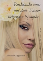 Rückenakt einer aus dem Wasser steigenden Nymphe 375836891X Book Cover