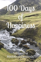 100 Days of Happiness B092L6KK34 Book Cover