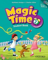 Magic Time: Level 2: Student Book and Audio CD Pack 0194016188 Book Cover