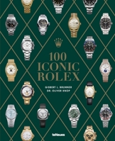 100 Iconic Rolex 3961717923 Book Cover