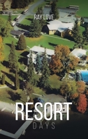 Resort Days A Memoir 6623073450 Book Cover