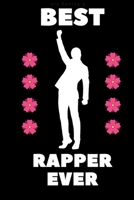 best rapper ever: Blank Lined Manuscript Paper journal and notebook with song title and lyrics to write 121 Pages 6x9 gift for rapper and lyricsists 1676364293 Book Cover