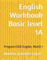 English textbook: Basic level 1A: Program-CIEB-English B0C1J1XDL7 Book Cover