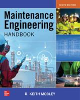Maintenance Engineering Handbook, Ninth Edition 1266018921 Book Cover
