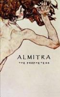 Almitra: The Prophetess (Gradus ad Parnassum Book 1) 1717858031 Book Cover