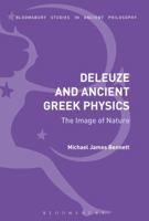 Deleuze and Ancient Greek Physics: The Image of Nature 1350099074 Book Cover