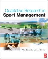 Qualitative Research in Sport Management 0750685980 Book Cover