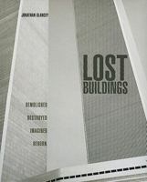 Lost Buildings 159020316X Book Cover