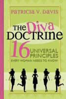 The Diva Doctrine: 16 Universal Principles Every Woman Needs to Know 1599554801 Book Cover
