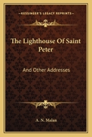 The Lighthouse of Saint Peter: And Other Addresses 1432690035 Book Cover