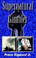 Supernatural Gambler 1589613708 Book Cover