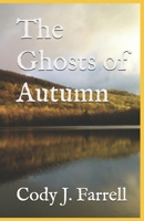 The Ghosts of Autumn B08CG8B9NT Book Cover