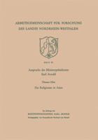 Ansprache Des Ministerprasidenten Karl Arnold. Die Religionen in Asien 3663004007 Book Cover