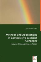 Methods and Applications in Comparative Bacterial Genomics - Studying Microevolution in Action 3836475804 Book Cover