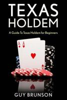 Texas Holdem: How to Play Texas Hold'em for Beginners 1532917465 Book Cover