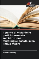 Il punto di vista delle parti interessate sull'istruzione multilingue basata sulla lingua madre (Italian Edition) 6206591786 Book Cover