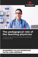 The pedagogical role of the teaching physician 6207904095 Book Cover