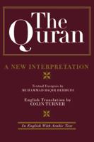 The Quran: A New Interpretation: In English with Arabic Text 0700704078 Book Cover