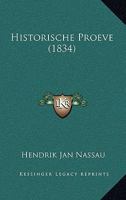 Historische Proeve (1834) 1167517059 Book Cover