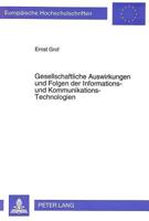 Gesellschaftliche Auswirkungen Und Folgen Der Informations- Und Kommunikations-Technologien: Eine Untersuchung Ueber Die Darstellung in Schulbuechern 3631473907 Book Cover