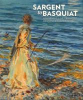 Sargent to Basquiat: University of Vermont Alumni Collections 0934658145 Book Cover