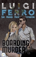 Boarding Murder (Luigi Ferro) 9189822536 Book Cover