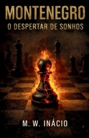 Montenegro: O Despertar de Sonhos (Portuguese Edition) B0GNK13PSY Book Cover