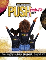 Push Power Boss Planner Boss Mom Edition 2022 1953638430 Book Cover