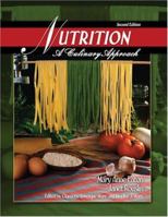 Nutrition: A Culinary Approach 0757500900 Book Cover