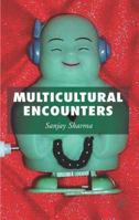 Multicultural Encounters 1403935564 Book Cover