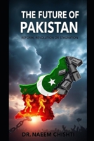 The Future of Pakistan:: Reform, Revolution or Stagnation B0F8WBB67P Book Cover