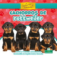 Cachorros de Rotweiler 1039619975 Book Cover