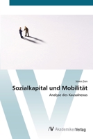Sozialkapital und Mobilität 3639411609 Book Cover