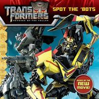 Transformers: Revenge of the Fallen: Spot the 'Bots (Transformers) 006172968X Book Cover