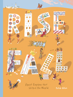 Rise and Fall: Great Empires That Shaped the World 1800660480 Book Cover