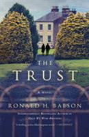 The Trust : A Novel 1250127459 Book Cover