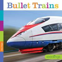 Bullet Trains 158341911X Book Cover