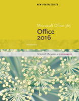 New Perspectives Microsoft Office 365 & Office 2016: Introductory, Loose-Leaf Version 1337251372 Book Cover