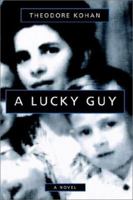 A Lucky Guy 1403388156 Book Cover
