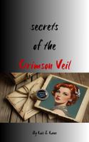 SECRETS OF THE CRIMSON VEIL (Best Friends Series) B0FN464QJR Book Cover