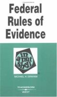 Federal Rules of Evidence in a Nutshell (Nutshell Series) 0314176063 Book Cover