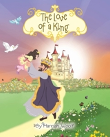 The Love of a King 1638748950 Book Cover