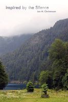 Inspired by the Silence 1450007716 Book Cover